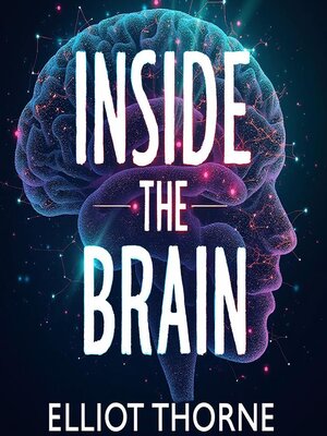 cover image of Inside the Brain